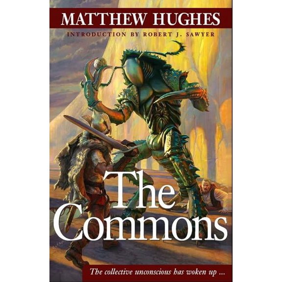 Robert Sawyer The Commons, (Paperback)