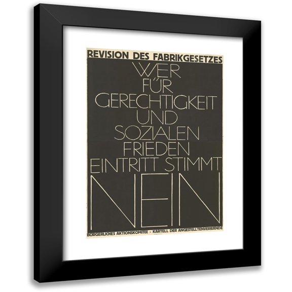 Robert Stöcklin 11x14 Black Modern Framed Museum Art Print Titled - Revision of the Factory Act - Whoever Gets No (1924) for Justice and Social Peace is Right (1924)
