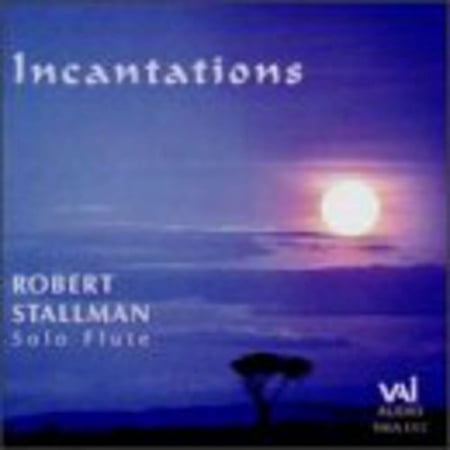 Robert Stallman - Incantations - Music & Performance - CD