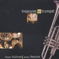 thumbnail image 1 of Robert Sullivan - Treasures for Trumpet - Classical - CD, 1 of 1