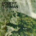 thumbnail image 1 of Robert Turman - Flux - Rock - Vinyl, 1 of 1