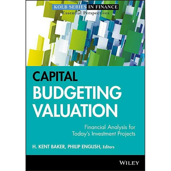Robert W. Kolb Capital Budgeting Valuation, Book 13, (Hardcover)