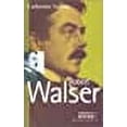 thumbnail image 1 of Robert Walser (Biographie) (French Edition), 1 of 1