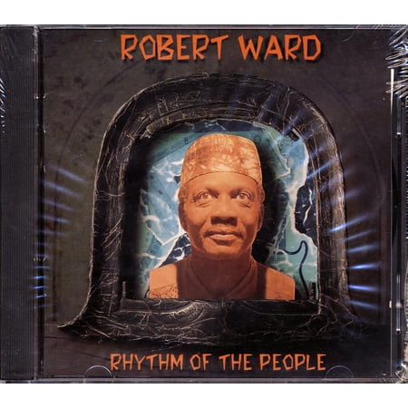 Robert Ward - Rhythm Of The People - CD