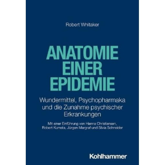 Robert Whitaker Anatomie Einer Epidemie (Paperback)