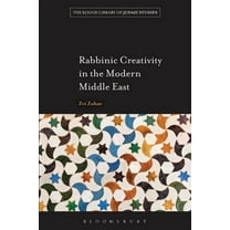 Robert and Arlene Kogod Library of Judaic Studies: Rabbinic Creativity in the Modern Middle East (Paperback)