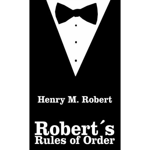 Robert's Rules of Order, (Hardcover)