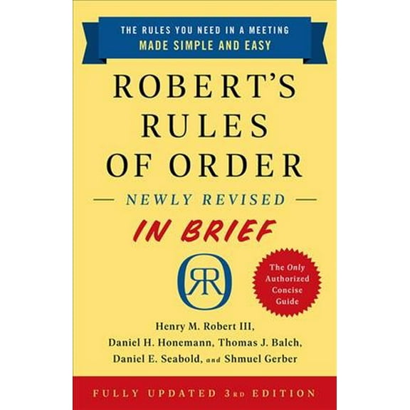 Pre-Owned Robert's Rules of Order Newly Revised in Brief, 3rd Edition (Paperback) 1541797701 9781541797703