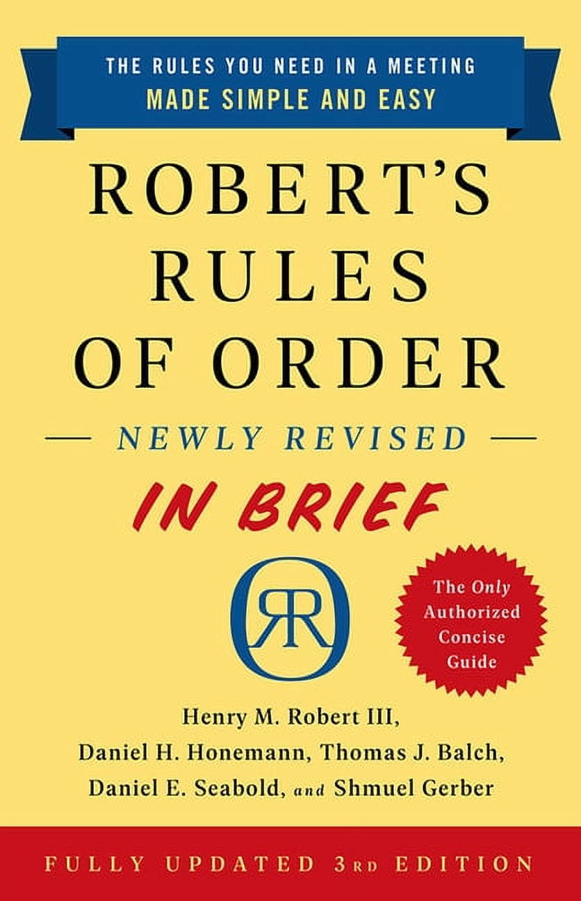 HENRY M ROBERT; DANIEL H HONEMANN; THOMAS J BALCH Robert's Rules of Order Newly Revised in Brief, 3rd Edition, (Paperback)