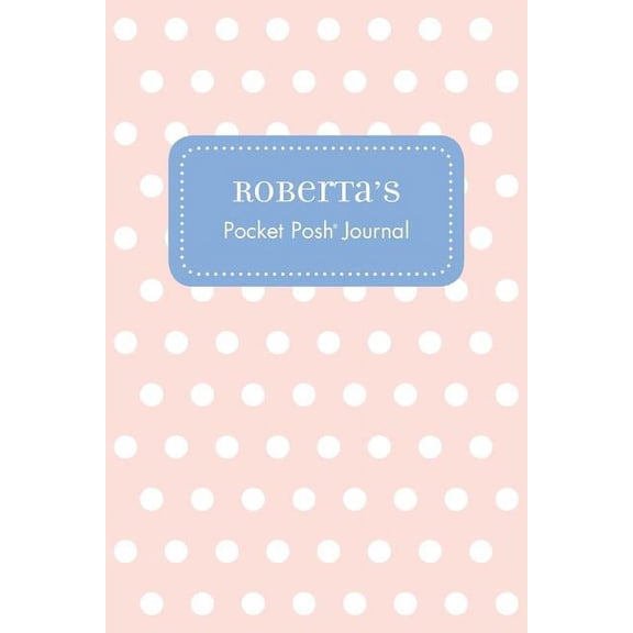 Roberta's Pocket Posh Journal, Polka Dot, (Paperback)