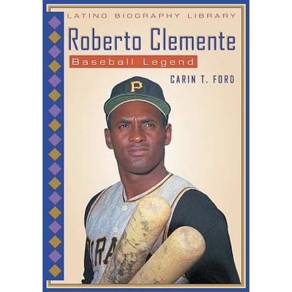 Pre-Owned Roberto Clemente: Baseball Legend (Latino Biography Library) (Unknown) 0766024857 9780766024854
