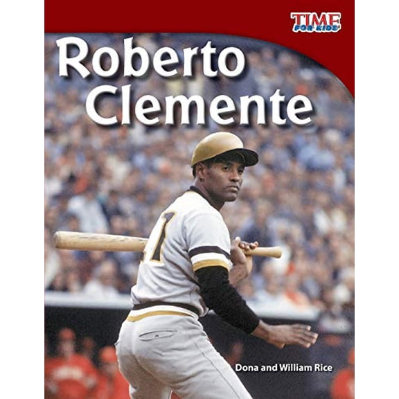 Pre-Owned Roberto Clemente (TIME FOR KIDS(R) Nonfiction Readers) Paperback
