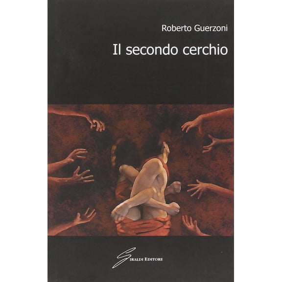 Roberto Guerzoni Il secondo cerchio (Paperback)