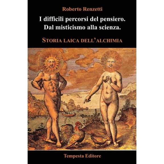 Roberto Renzett I difficili percorsi del pensiero. Dal misticismo alla scienza. Sto (Paperback)