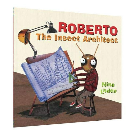 Pre-Owned Roberto: The Insect Architect (Paperback) 1452156468 9781452156460