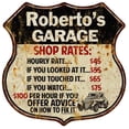thumbnail image 1 of Roberto's Garage Shop Rates Sign Gift 8x12 Metal Sign 211110019189, 1 of 1