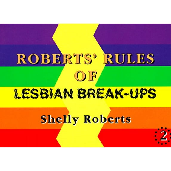 Pre-Owned Roberts' Rules of Lesbian Break-ups (Paperback) 1883523192 9781883523190