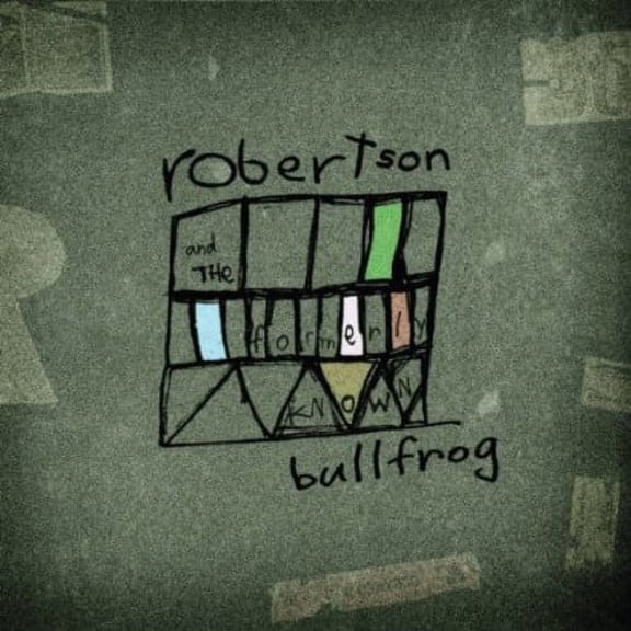Robertson & the Formely Known Bullfrog - Robertson & the Formely Known Bullfrog - Music & Performance - CD