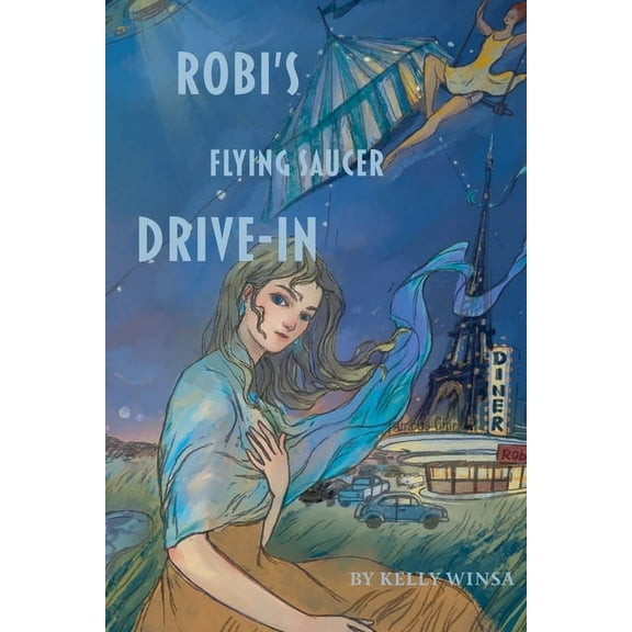 Robi's Flying Saucer Robi's Flying Saucer Drive-In, Book 1, (Paperback)