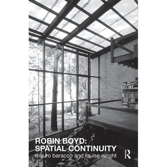 Robin Boyd: Spatial Continuity, (Paperback)