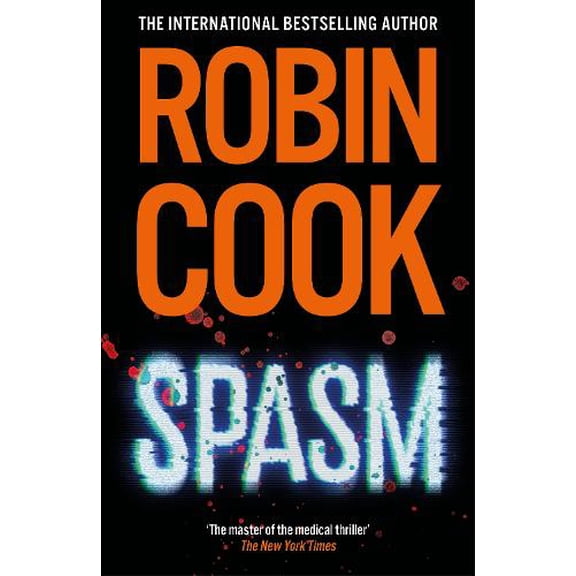 Robin Cook Spasm (Hardcover) Jack Stapleton and Laurie Montgomery