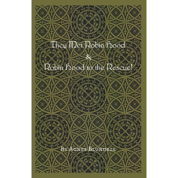 Robin Hood They Met Robin Hood & Robin Hood to the Rescue!, (Paperback)
