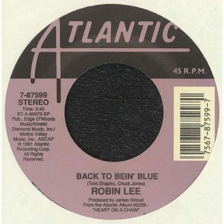Robin Lee - Back To Bein' Blue - 7"