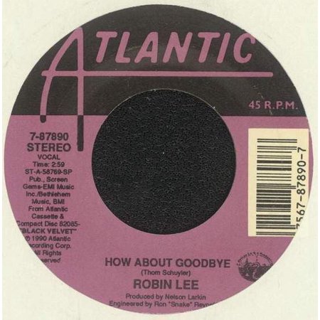 Robin Lee - How About Goodbye - 7"