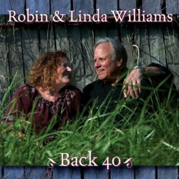Robin & Linda Williams - Back 40 - Music & Performance - CD