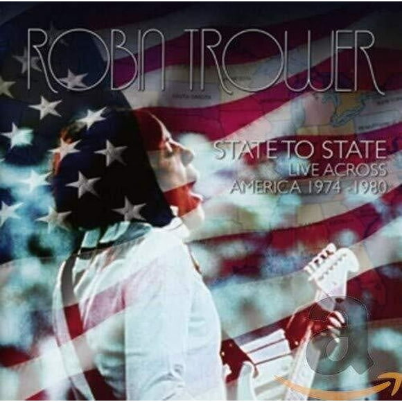 Robin Trower - State To State: Live Across America 1974 - 1980 - Music & Performance - CD