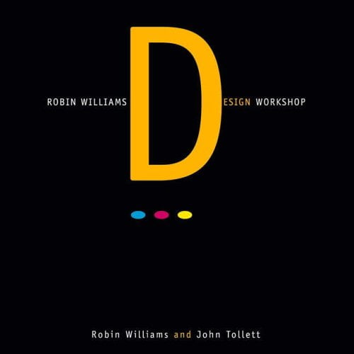 Pre-Owned Robin Williams Design Workshop (Paperback) 0201700883 9780201700886