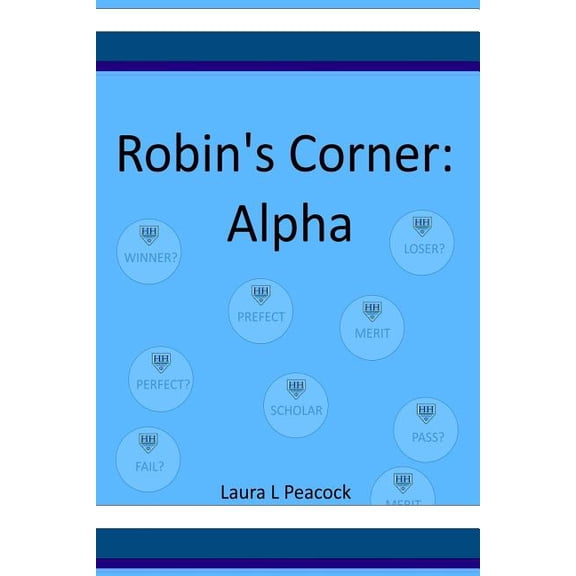 Robin's Corner Robin's Corner: Alpha, Book 3, (Paperback)