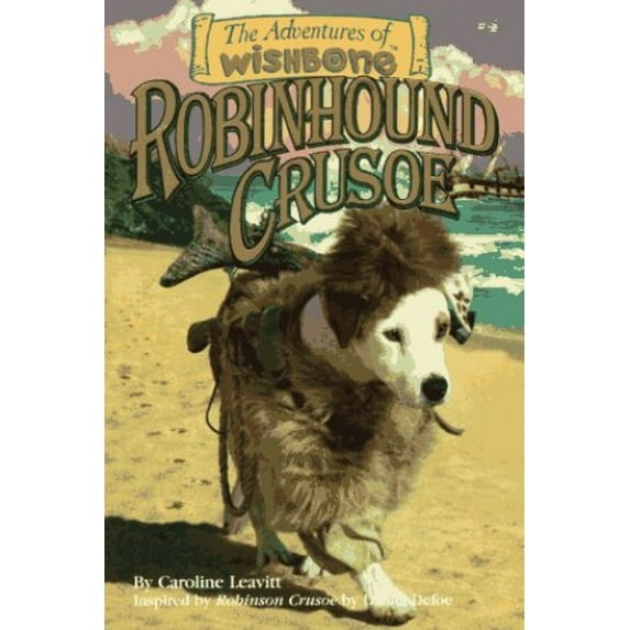 Pre-Owned Robinhound Crusoe (Paperback) 1570642710 9781570642715