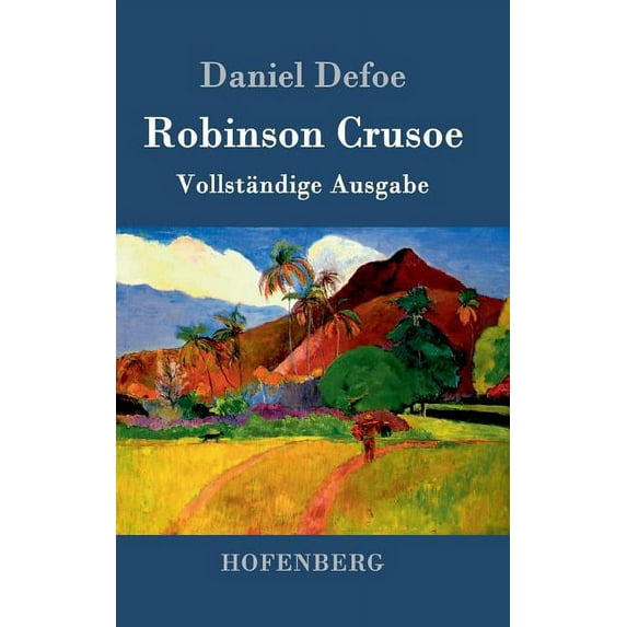 Robinson Crusoe: Vollständige Ausgabe (Hardcover)