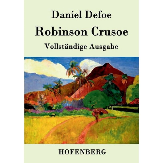 Robinson Crusoe : Vollständige Ausgabe (Paperback)
