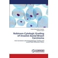 thumbnail image 1 of Robinson Cytologic Grading of invasive ductal Breast Carcinoma (Paperback), 1 of 1