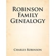 thumbnail image 1 of Robinson Family Genealogy (Paperback), 1 of 1