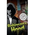 thumbnail image 1 of Pre-Owned Robinson's Hood (Robinson's Hood, 1) (Paperback) 1622500008 9781622500000, 1 of 1