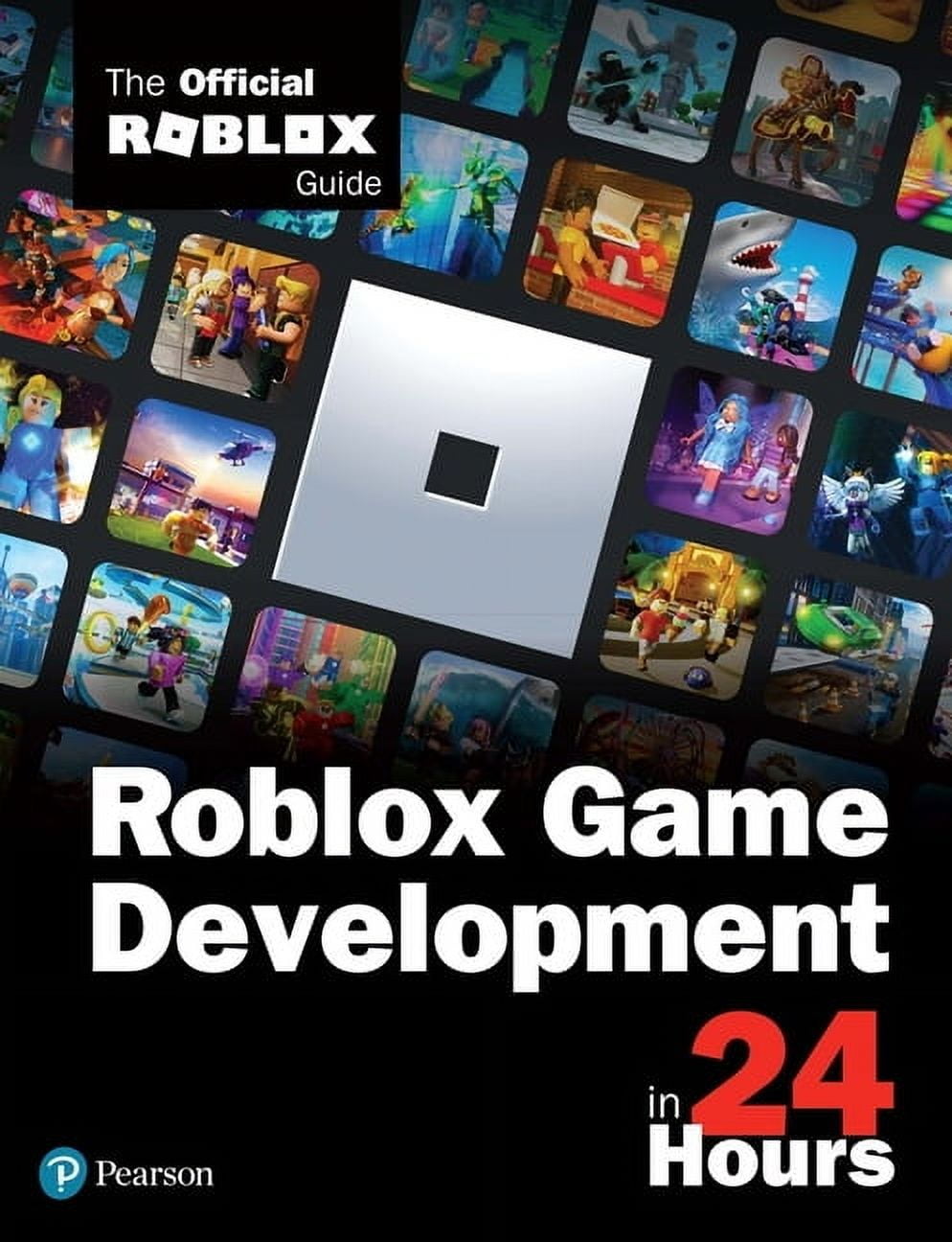 ROBLOX CORPORATION Roblox Game Development in 24 Hours: The Official Roblox Guide, (Paperback)