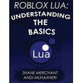 thumbnail image 1 of Roblox Lua : Understanding the Basics: Get Started with Roblox Programming, 1 of 1