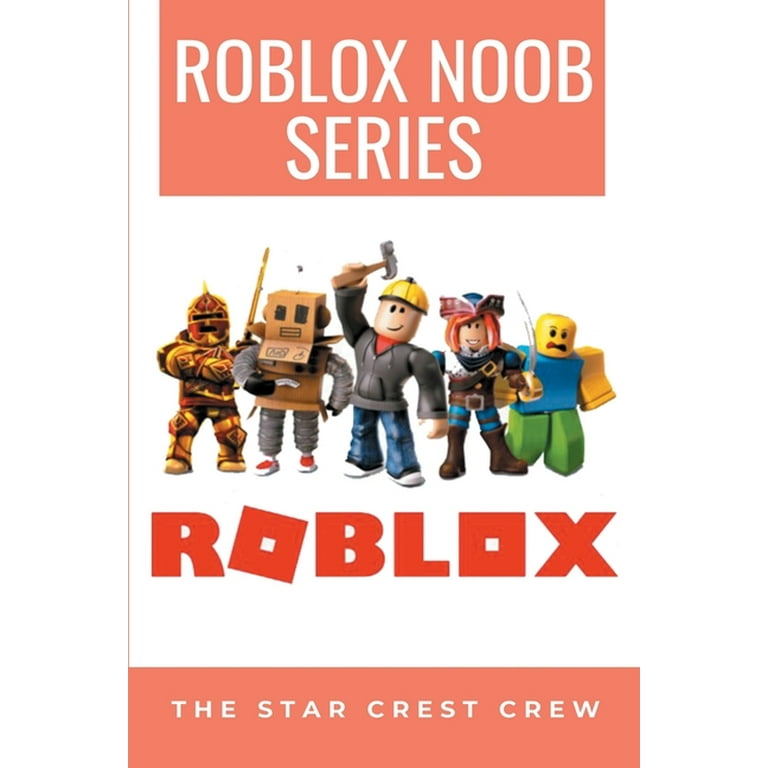 Roblox Noob Series: The Star Crest Crew: Toy Book (Paperback) 