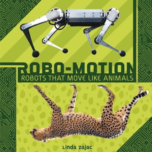 Pre-Owned Robo-Motion : Robots That Move Like Animals (Library Binding) 9781541581265