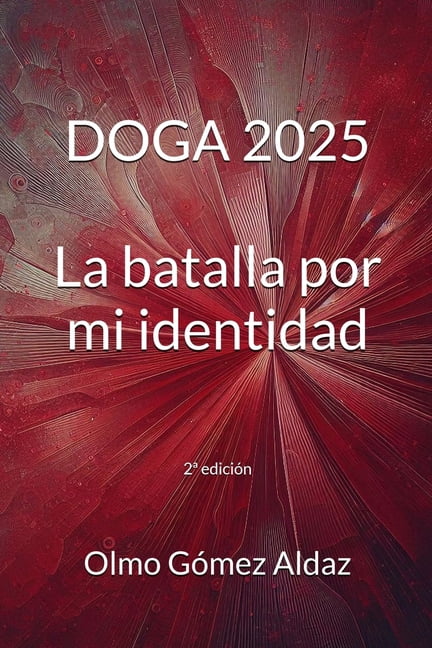 Robo Y TrÃ¡fico de BebÃ©s Doga 2025: La batalla por mi identidad, Book 1, (Paperback)