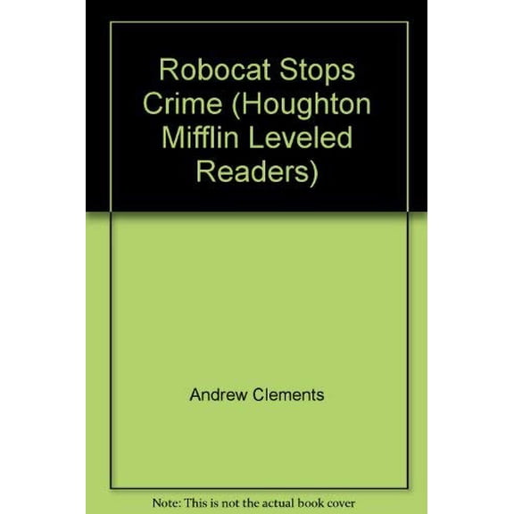 Pre-Owned Robocat Stops Crime (Houghton Mifflin Leveled Readers) Paperback