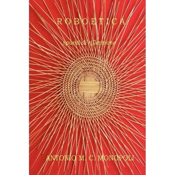 Roboetica: Spunti Di Riflessione (Paperback)