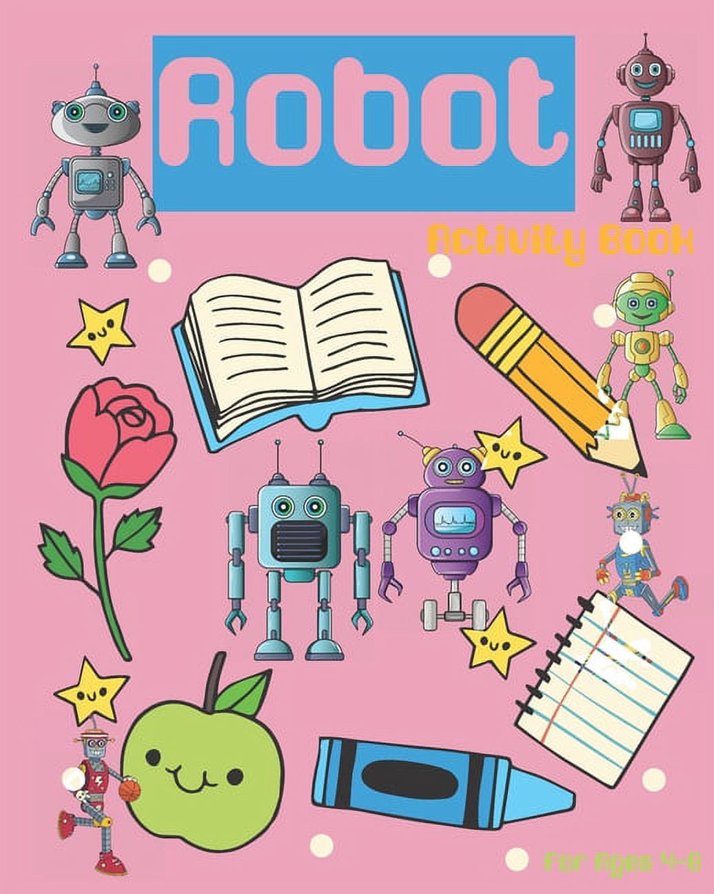 Robot Coloring Book: Fun Robots Coloring Books for Kid & Toddlers - Coloring  pages for kids ages 4-8 (Paperback)