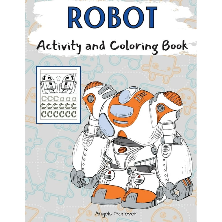 https://i5.walmartimages.com/seo/Robot-Activity-Coloring-Book-Amazing-Kids-Books-Books-Over-120-Fun-Activities-Workbook-Page-Large-8-5-x-11-Paperback-9789513578565_e3920d2b-7dde-41be-86d5-3053a14bf1f4.64454f8059b51b5940b0fa8d32b1e25c.jpeg?odnHeight=768&odnWidth=768&odnBg=FFFFFF