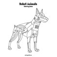 thumbnail image 1 of Robot Animals Robot Animals Coloring Book 1, Book 1, (Paperback), 1 of 1