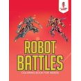 thumbnail image 1 of Robot Battles: Coloring Book for Nerds, (Paperback), 1 of 1
