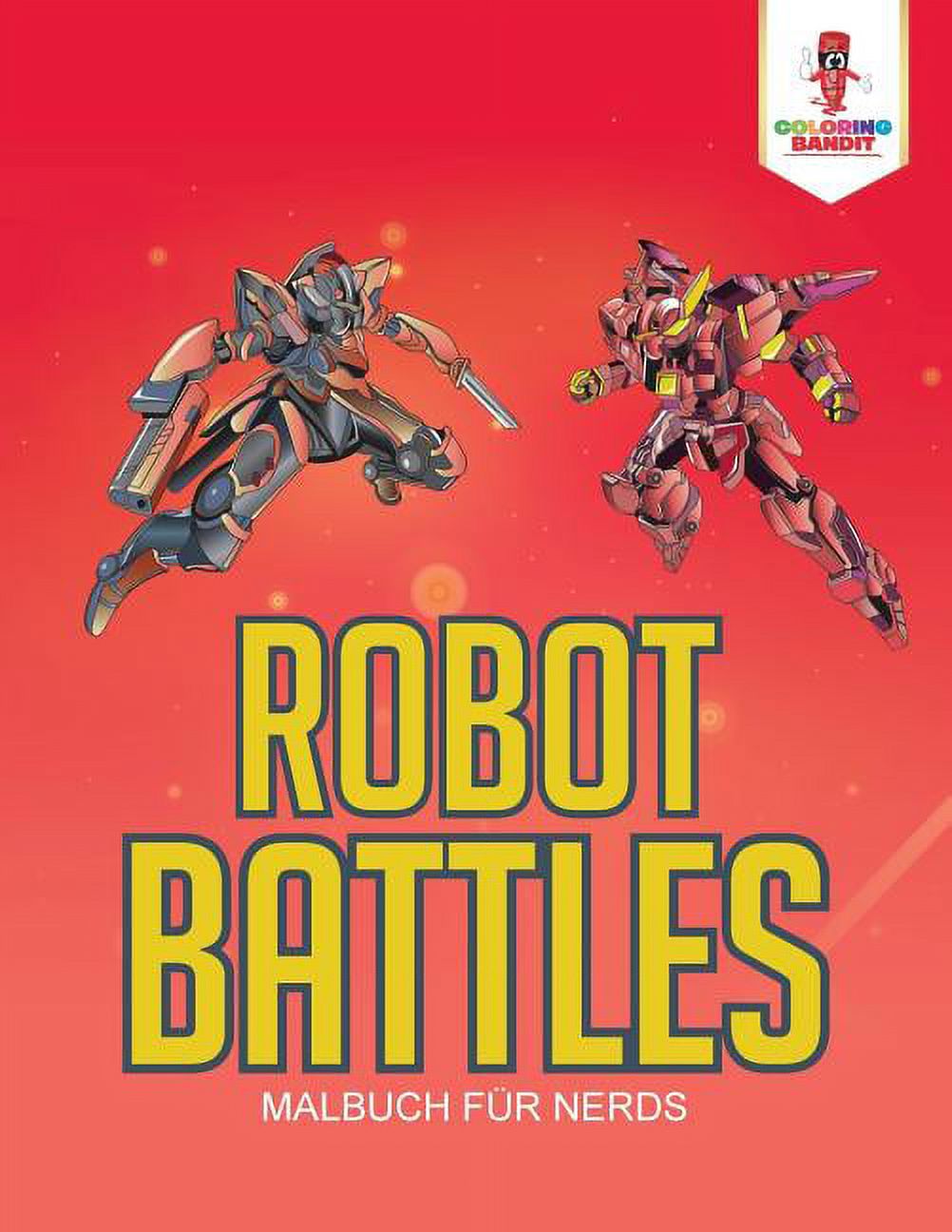 Robot Battles: Malbuch für Nerds, (Paperback)